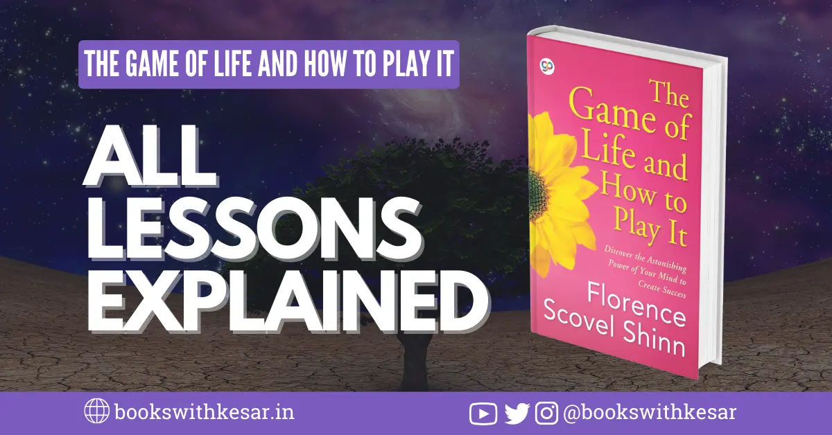 Florence Scovel Shinn- The Game of Life and How to play it- Affirmations and  Summary