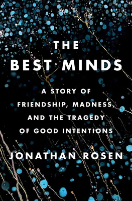 1.-The-Best-Minds-by-Jonathan-Rose-